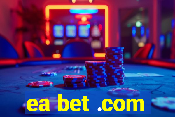ea bet .com